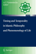 Timing and Temporality in Islamic Philosophy and Phenomenology of Life