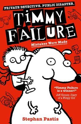 Timmy Failure: Mistakes Were Made - 