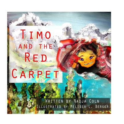 Timo and the Red Carpet - Coln, Nadja