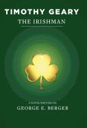 Timothy Geary: The Irishman