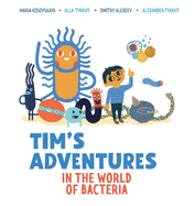 Tim's Adventures in the World of Bacteria