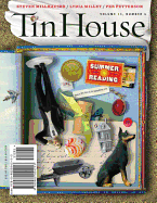 Tin House Magazine: Summer Reading 2010: Vol. 11, No. 4