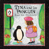 Tina and the Penguin - Dyer, Heather