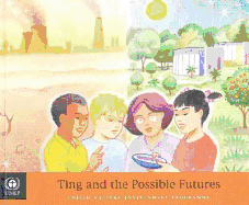 Ting and the Possible Futures