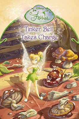 Tinker Bell Takes Charge: Chapter Book - 