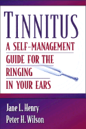 Tinnitus: A Self-Management Guide for the Ringing in Your Ears