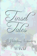 Tinsel Tales: A Holiday Treasury