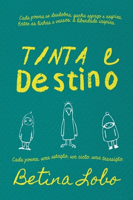 Tinta e Destino - Lobo, Betina, and Oliveira, ?lvaro (Illustrator), and Lee, A (Editor)