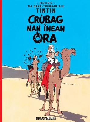 Tintin: Crbag Nan nean ra (Gaelic) - Herg, and 'Illemhaoil, Gillebrde Mac (Translated by)