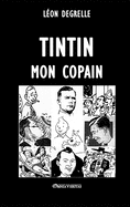 Tintin, Mon Copain