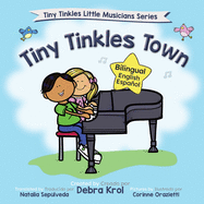 Tiny Tinkles Town: Bilingual English Spanish
