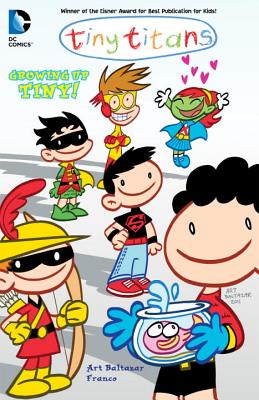 Tiny Titans Vol. 7 Growing Up Tiny! - Baltazar, Art