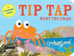 TIP TAP Went the Crab: A First Book of Counting