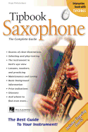 Tipbook Saxophone: The Complete Guide