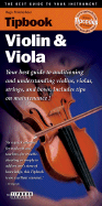 Tipbook - Violin and Viola: The Best Guide to Your Instrument