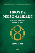 Tipos de personalidade - Nova edi??o