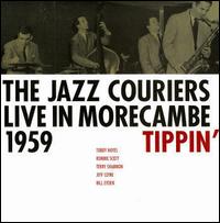 Tippin': Live in Morecambe 1959 - The Jazz Couriers