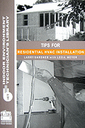 Tips for Residential HVAC Installation - Gardner, Larry, and Meyer, Leo A