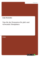 Tips Fur Die Promotion Dr. Phil. Und Verwandte Disziplinen