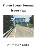 Tipton Poetry Journal #42: Summer 2019