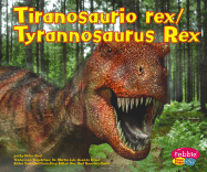 Tiranosaurio Rex/Tyrannosaurus Rex