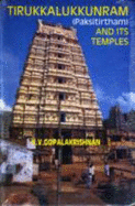 Tirukkalukkunram (Pakshitirtham) and Its Temples