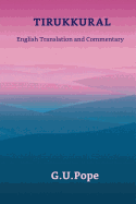 Tirukkural English Translation and Commentary