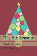 'Tis the Season: Tales for the Holidays