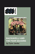 TISM's Machiavelli and the Four Seasons