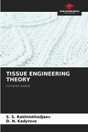Tissue Engineering Theory
