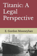 Titanic: A Legal Perspective