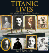 Titanic Lives: On Board, Destination Canada