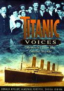 Titanic Voices: Memories from the Fateful Voyage