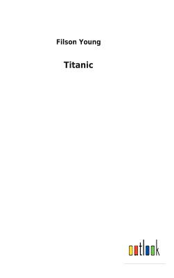 Titanic - Young, Filson