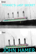 Titanic's Last Secret
