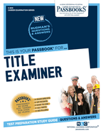 Title Examiner (C-809): Passbooks Study Guide Volume 809