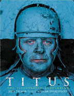 Titus: The Illustrated Screenplay