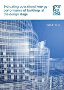 TM54 Evaluating Operational Energy Performance of Buildings at the Design Stage