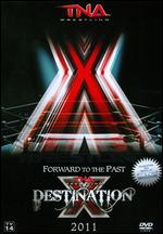 TNA Wrestling: Destination X 2011