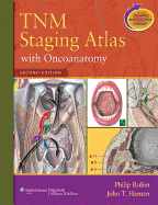 Tnm Staging Atlas with Oncoanatomy