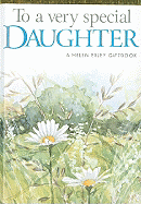 To a Very Special Daughter