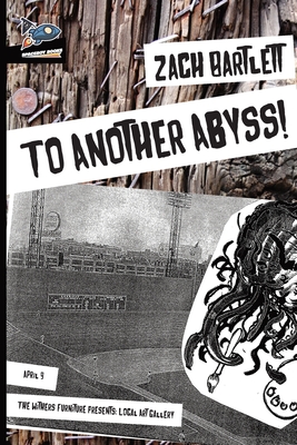 To Another Abyss! - Bartlett, Zach, and Grulkowski, Shaunn (Editor), and Stambaugh, T J (Cover design by)