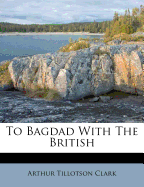 To Bagdad with the British