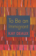 To Be an Immigrant