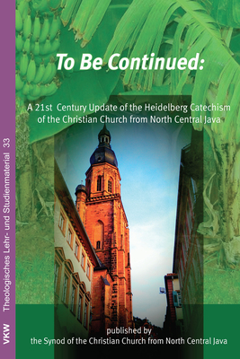 To Be Continued - Schirrmacher, Thomas (Editor)