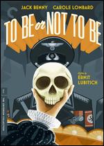 To Be or Not to Be [Criterion Collection] [2 Discs] - Ernst Lubitsch