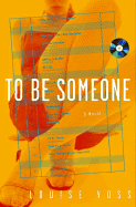 To Be Someone