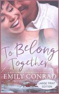 To Belong Together: A Contemporary Christian Romance