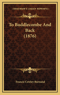 To Buddlecombe and Back (1876)