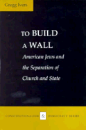 To Build a Wall